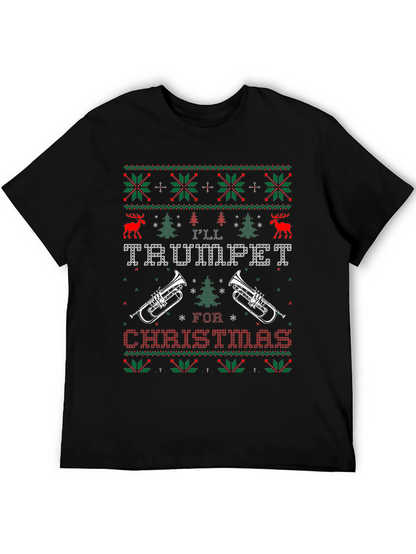 Ill Trumpet for Christmas Graphic Tee