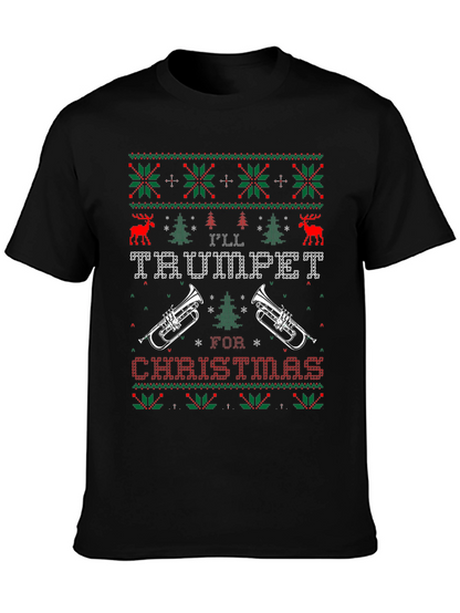 Ill Trumpet for Christmas Graphic Tee