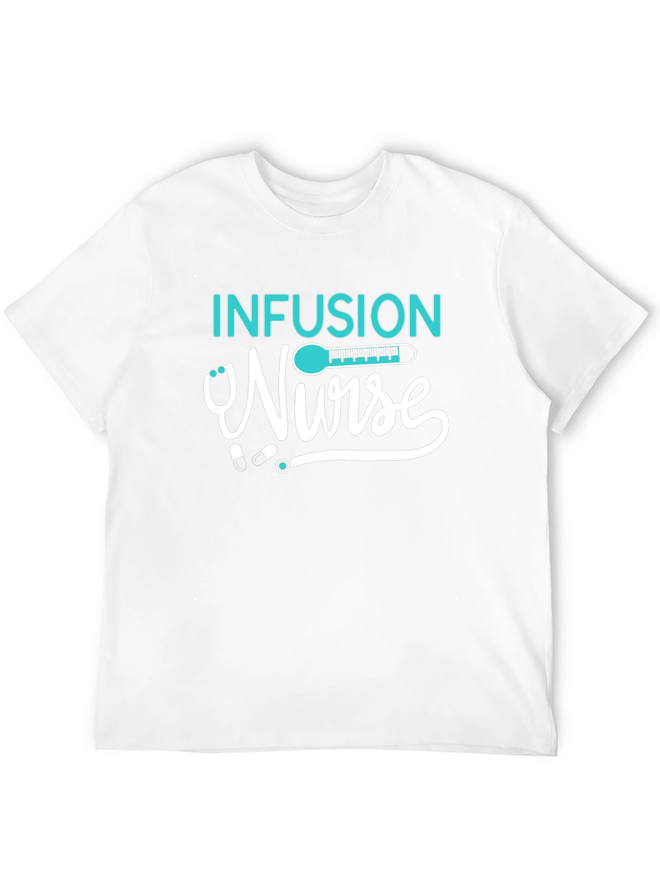 Infusion Nurse Graphic T-Shirt