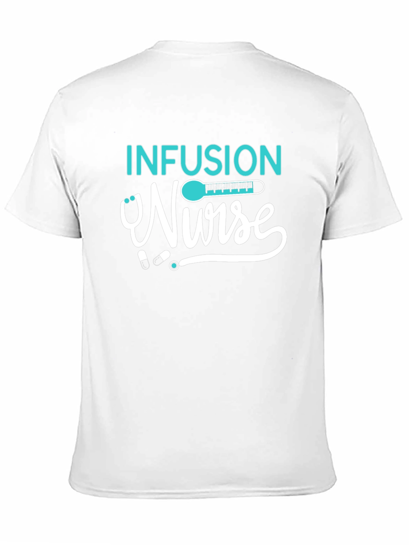 Infusion Nurse Graphic T-Shirt