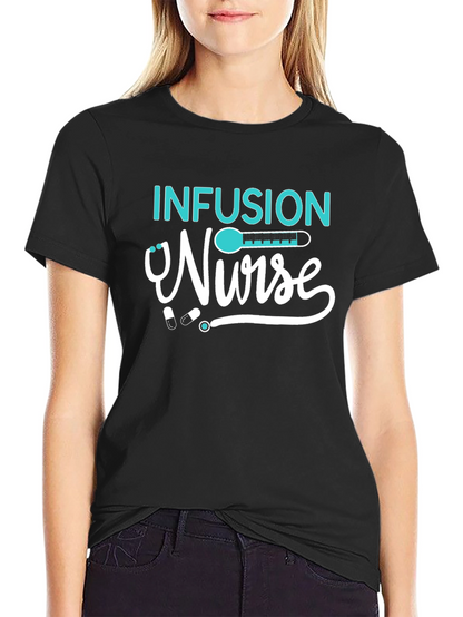 Infusion Nurse Graphic T-Shirt