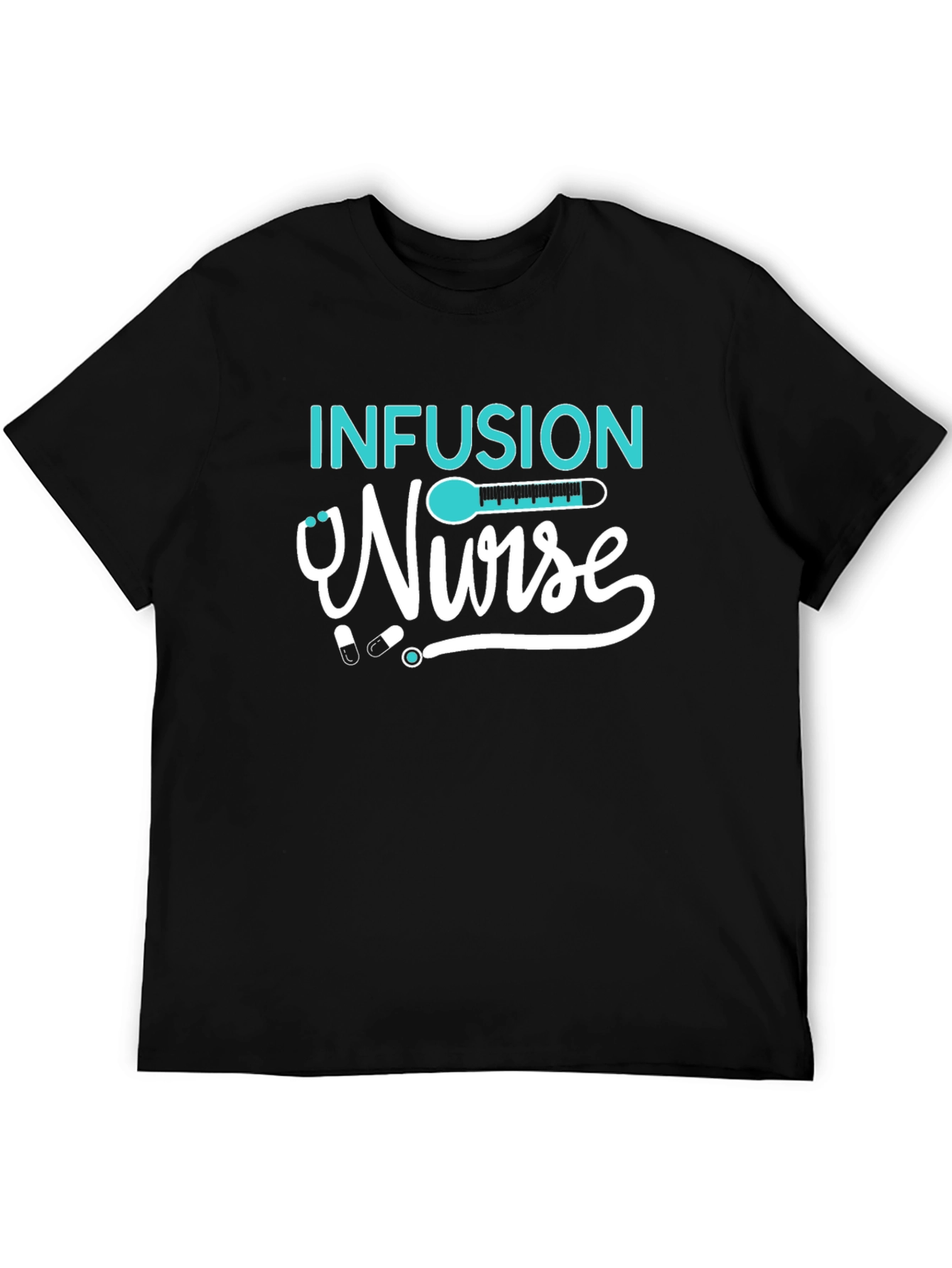 Infusion Nurse Graphic T-Shirt