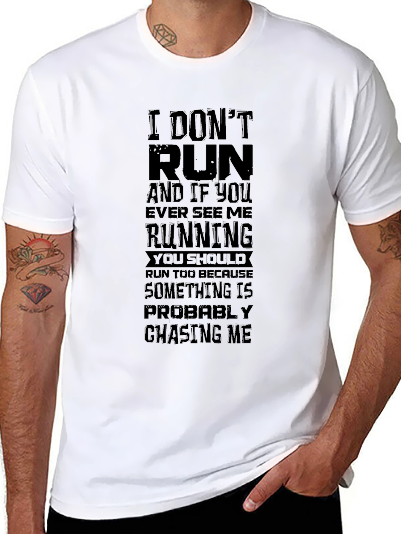 Funny Graphic T-Shirt: I Dont Run