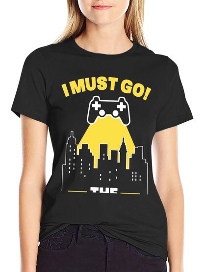 I Must Go Gaming T-Shirt - Gamer City Design