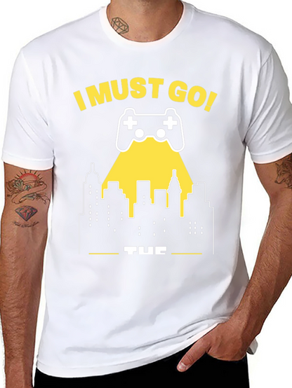 I Must Go Gaming T-Shirt - Gamer City Design