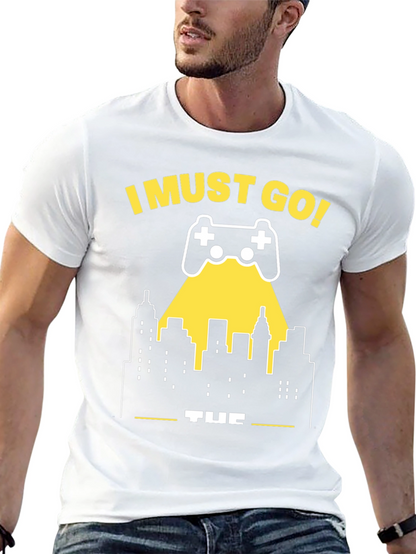 I Must Go Gaming T-Shirt - Gamer City Design