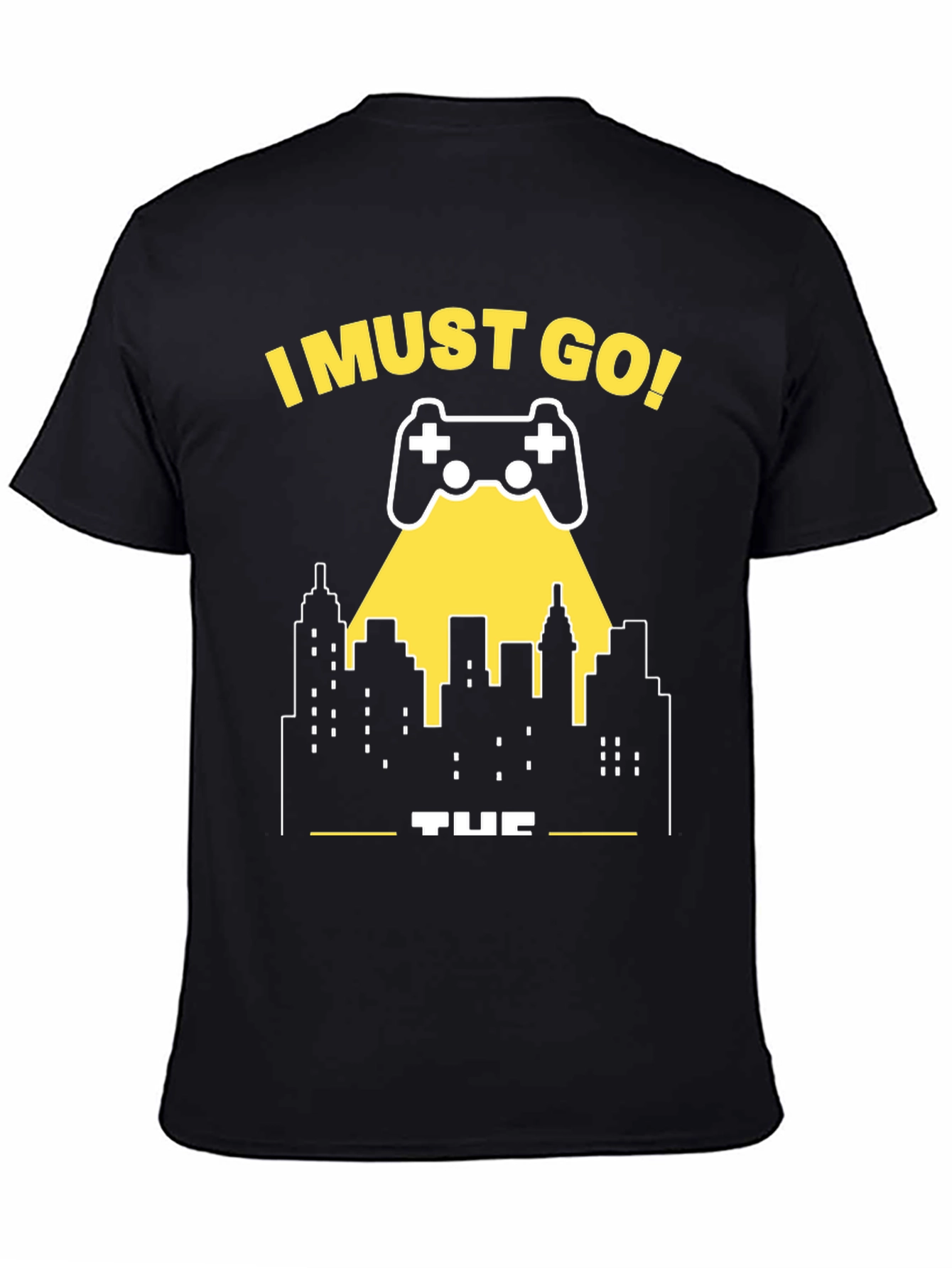 I Must Go Gaming T-Shirt - Gamer City Design