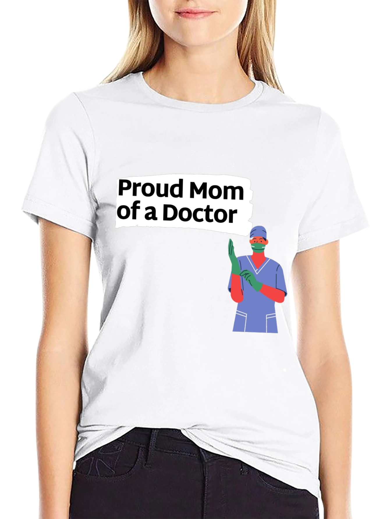 Proud Mom of a Doctor Graphic Tee