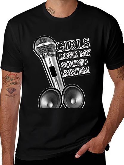 Girls Love My Sound System Graphic Tee