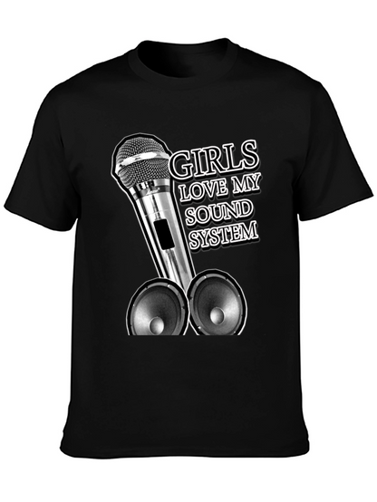 Girls Love My Sound System Graphic Tee