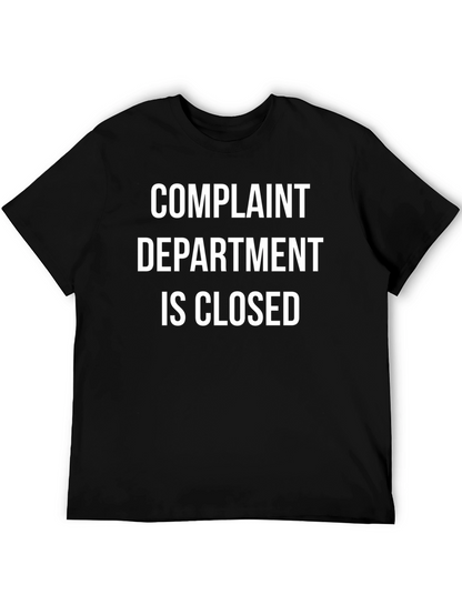 Complaint Department is Closed T-Shirt
