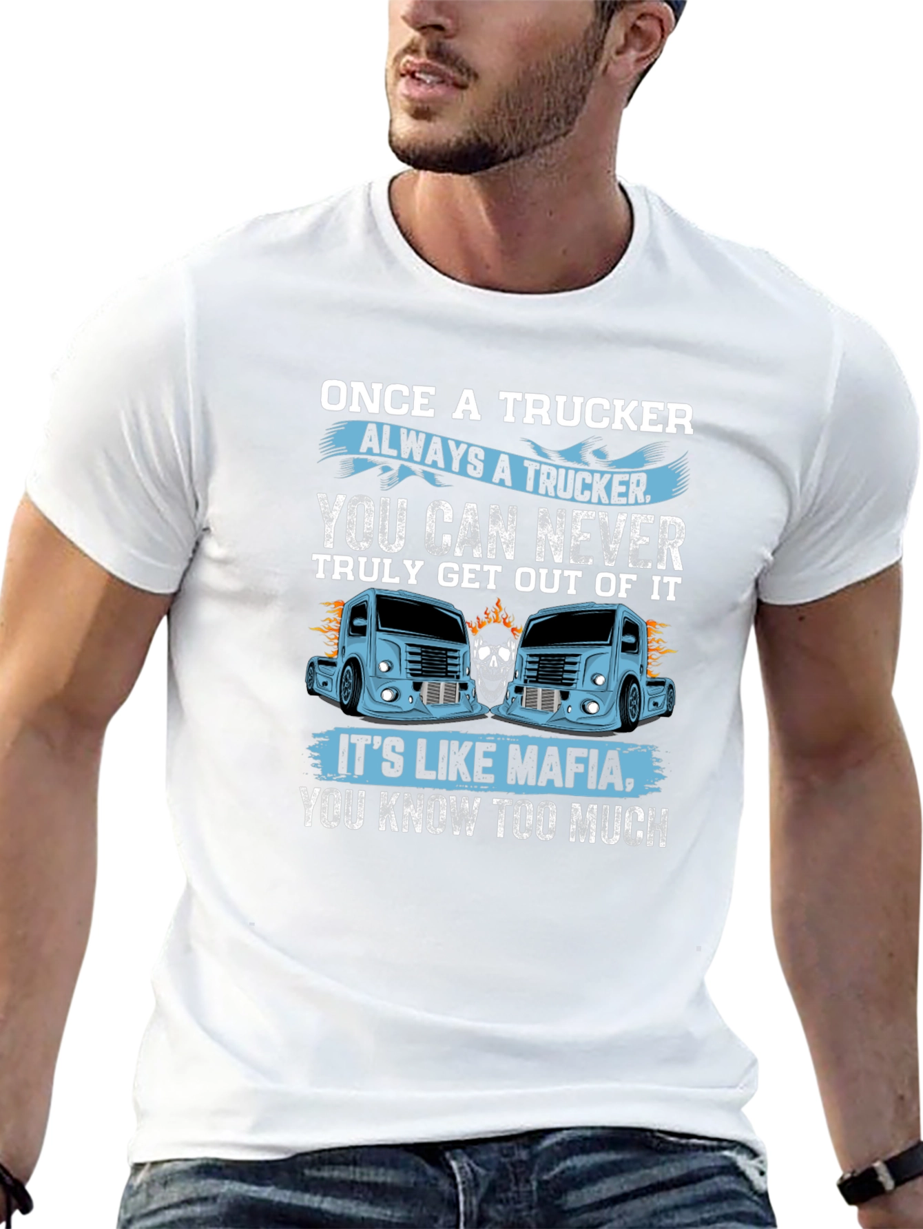 Once A Trucker Always A Trucker Black Graphic T-Shirt