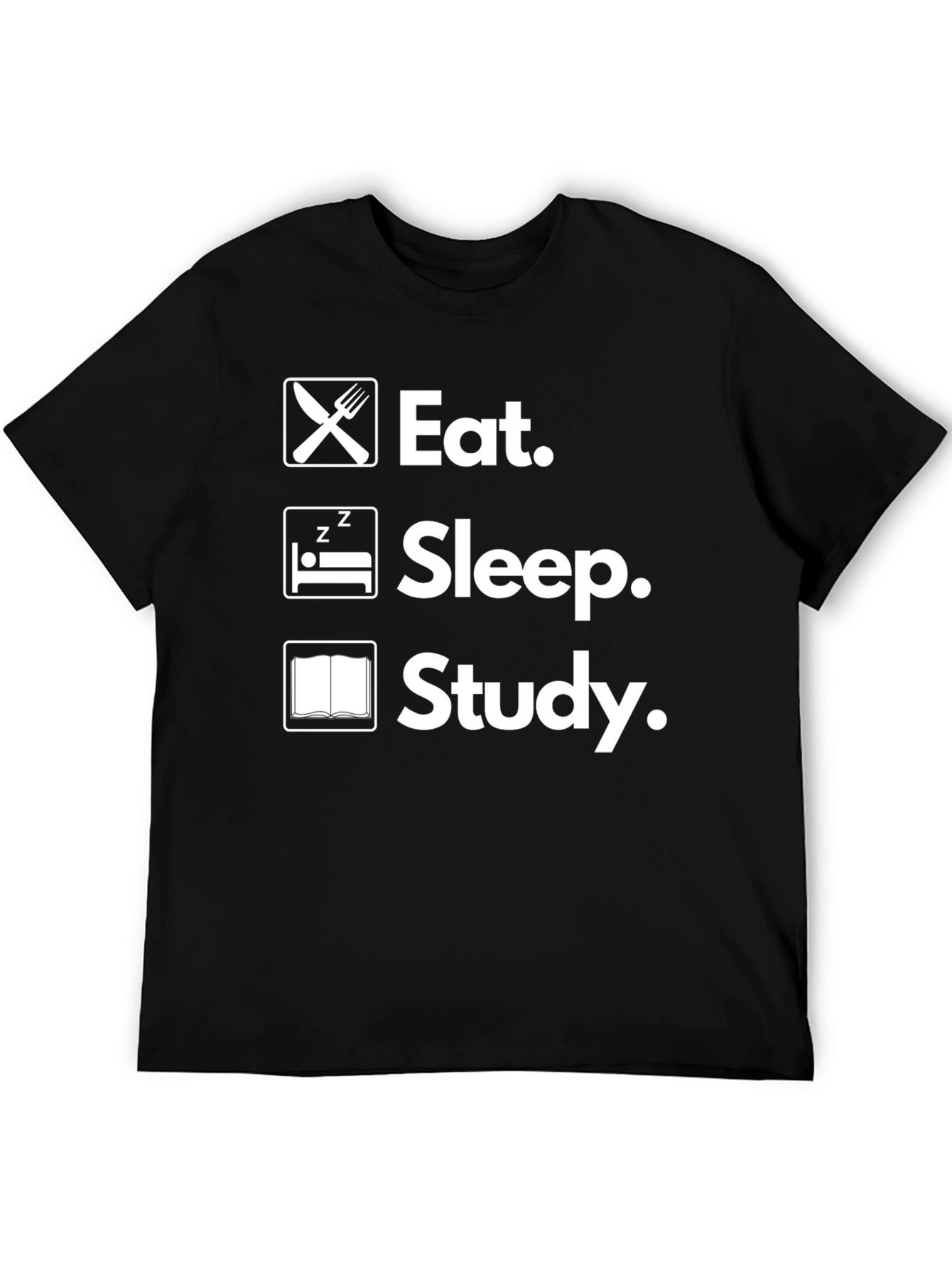 Eat Sleep Study T-Shirt College Life