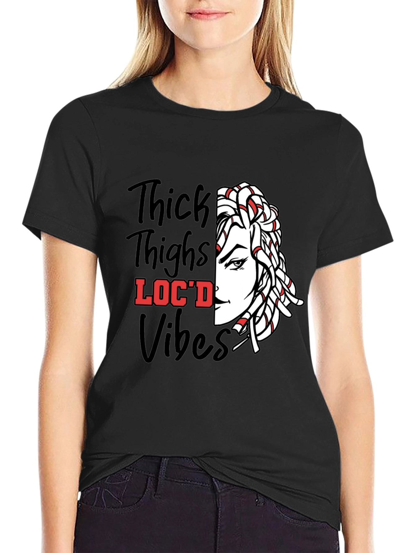 Thick Thighs Locd Vibes Graphic Tee
