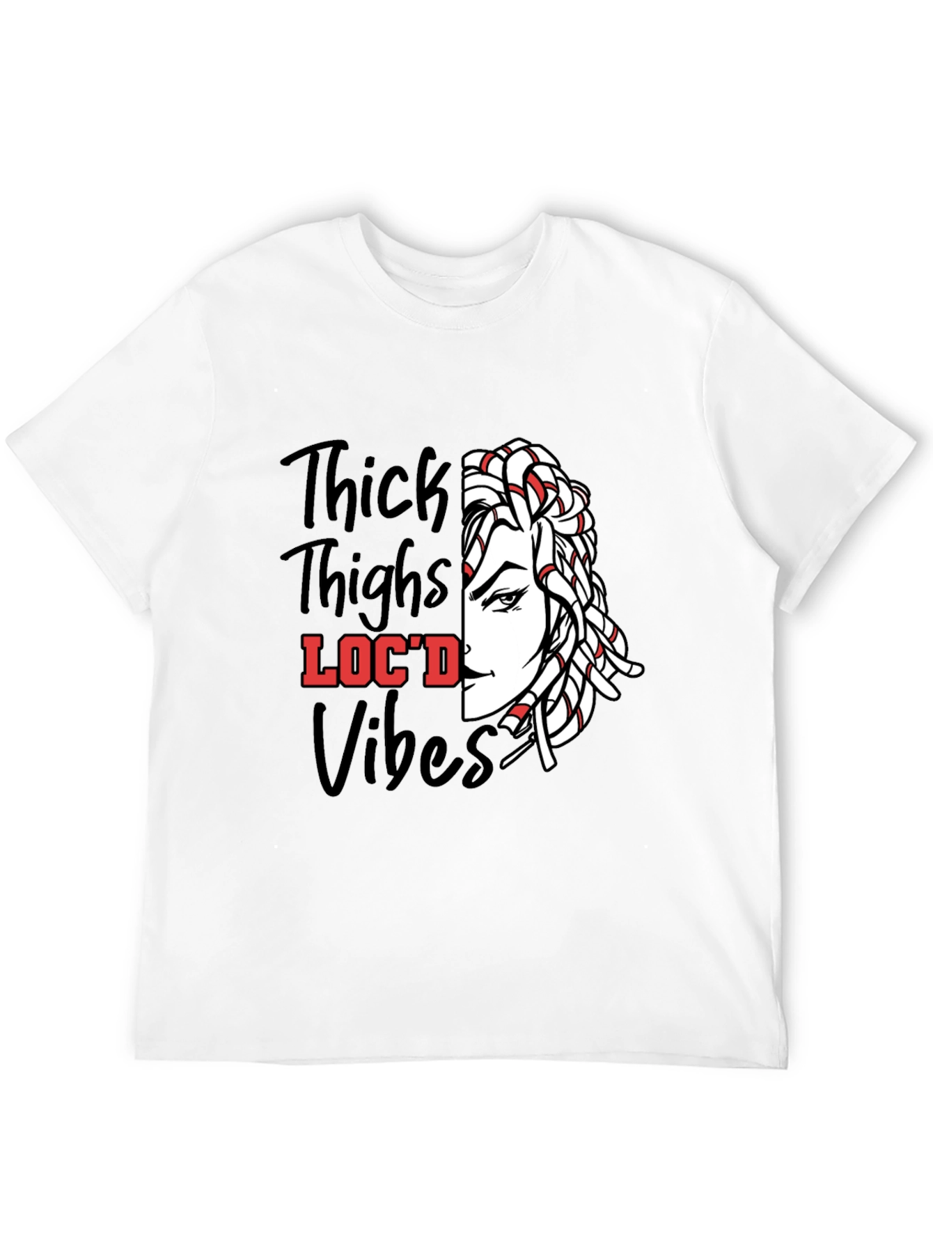 Thick Thighs Locd Vibes Graphic Tee