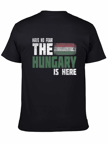 Have No Fear The Hungary Is Here Graphic T-Shirt