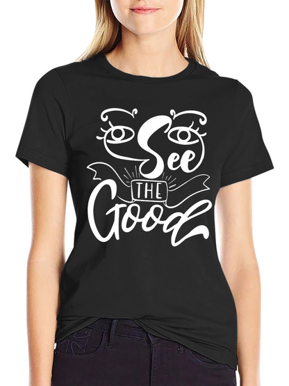 See The Good Graphic T-Shirt