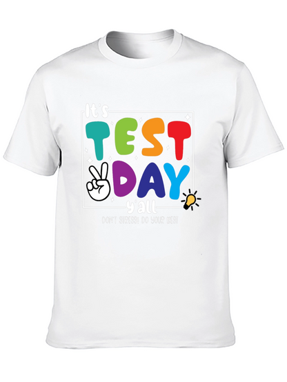 Its Test Day Yall Graphic Tee