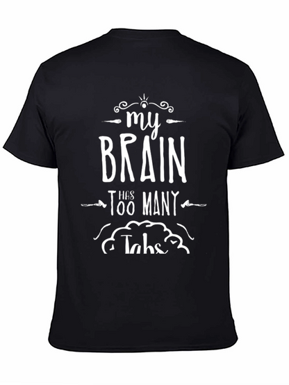 My Brain Has Too Many Tabs Black T-Shirt