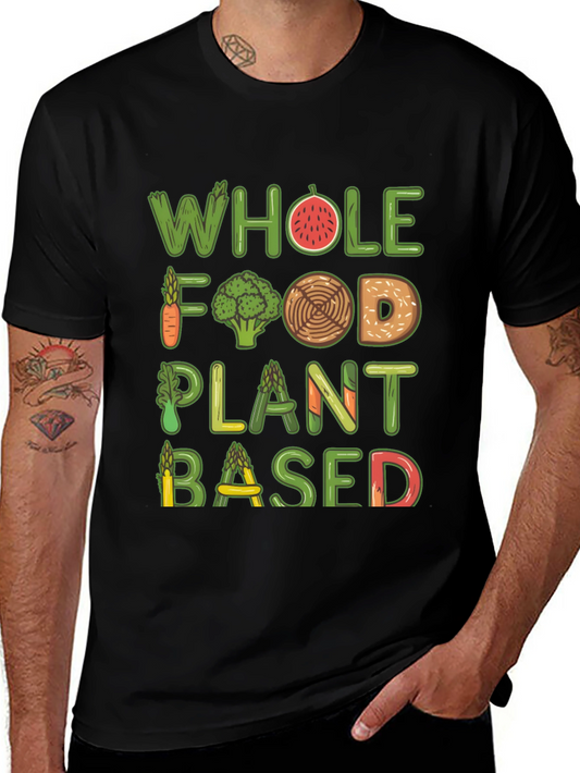 Vegan T-Shirt - Whole Food Plant Based