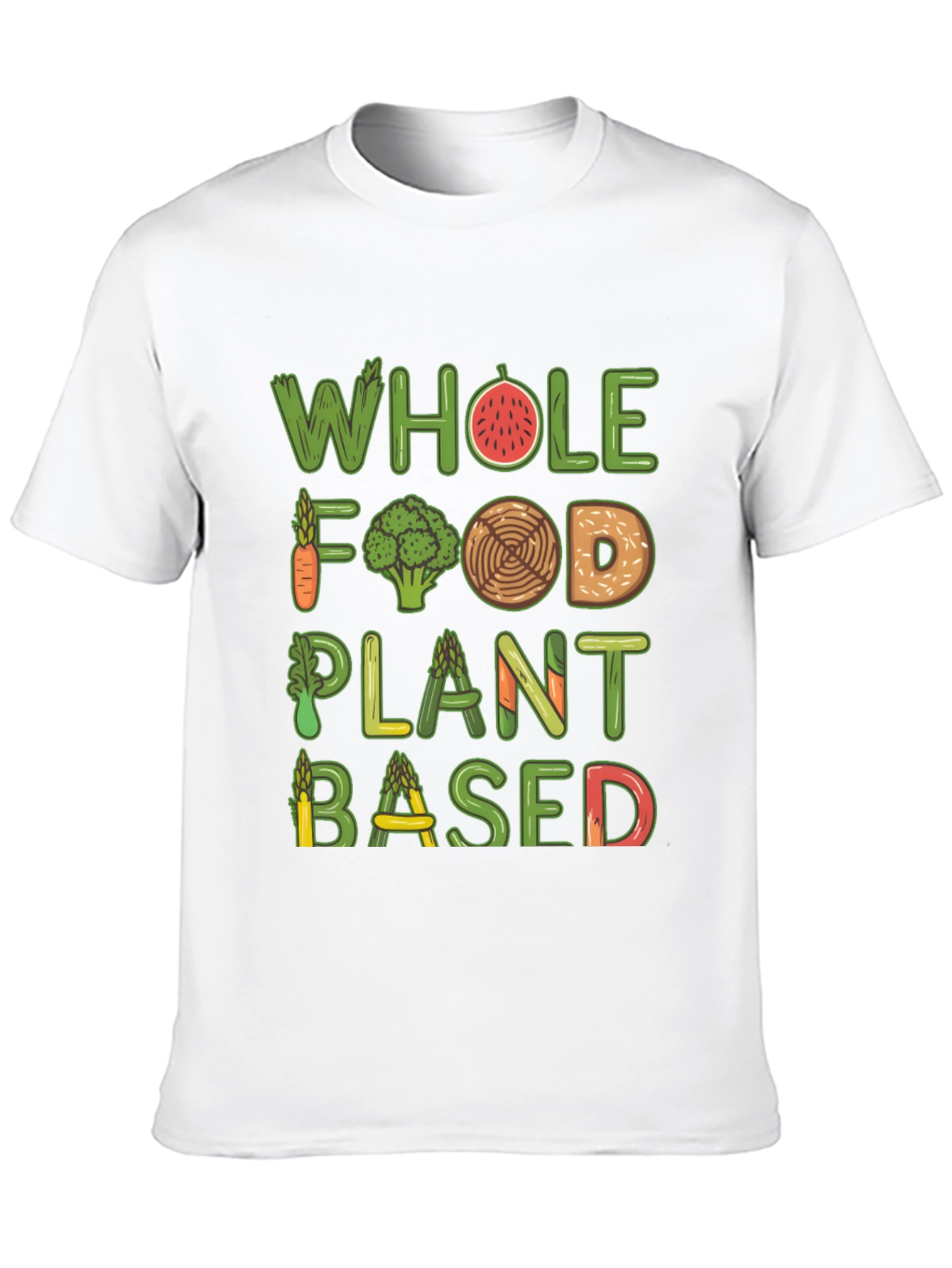Vegan T-Shirt - Whole Food Plant Based