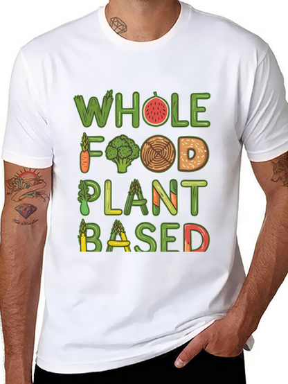 Vegan T-Shirt - Whole Food Plant Based