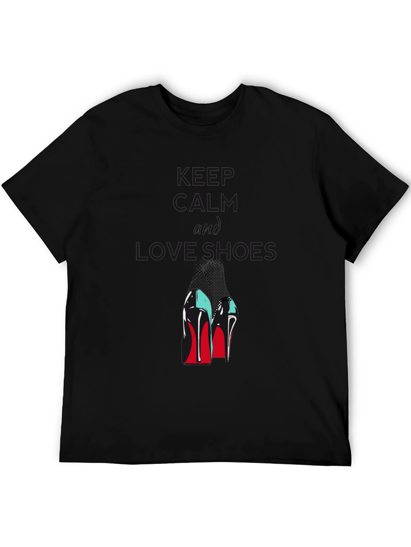 Keep Calm and Love Shoes Black T-Shirt