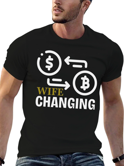 Wife Changing Bitcoin Graphic Tee - Crypto Humor