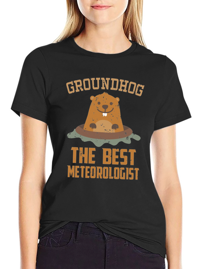 Groundhog Day T-Shirt - Best Meteorologist Funny Tee