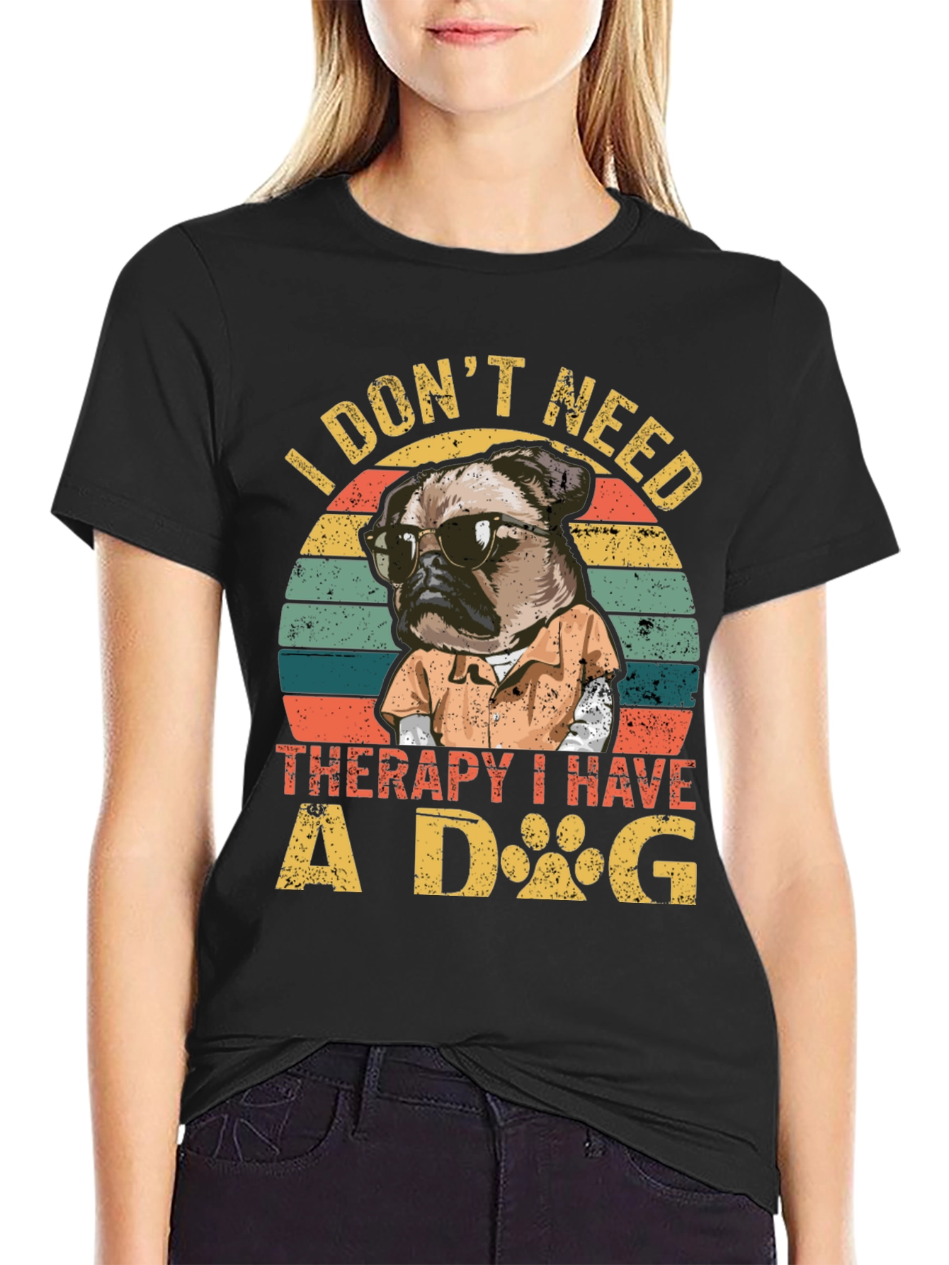 I Dont Need Therapy I Have a Dog T-Shirt