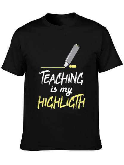 Teaching is My Highlight T-Shirt