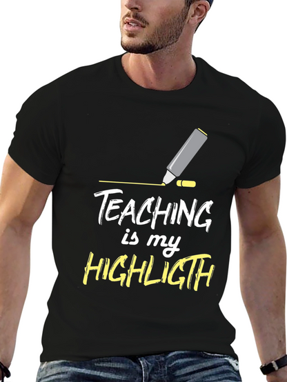 Teaching is My Highlight T-Shirt