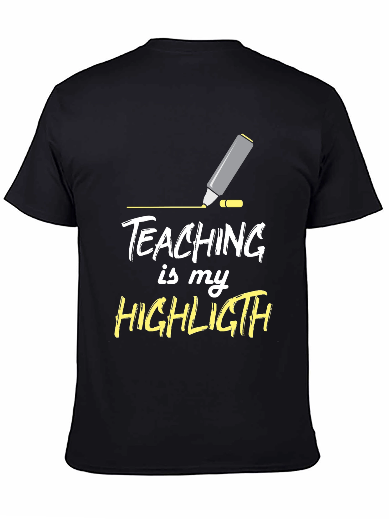Teaching is My Highlight T-Shirt