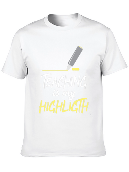 Teaching is My Highlight T-Shirt