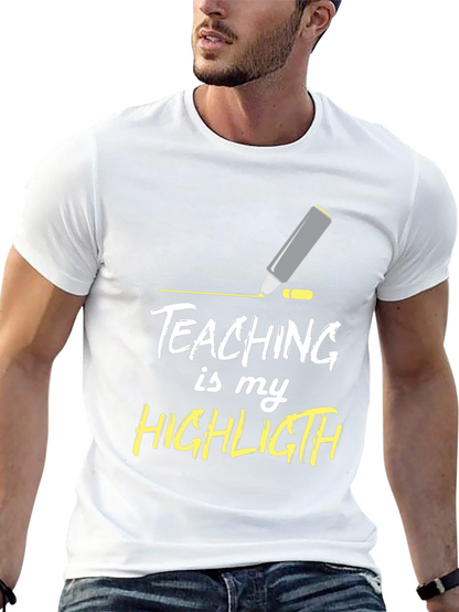 Teaching is My Highlight T-Shirt