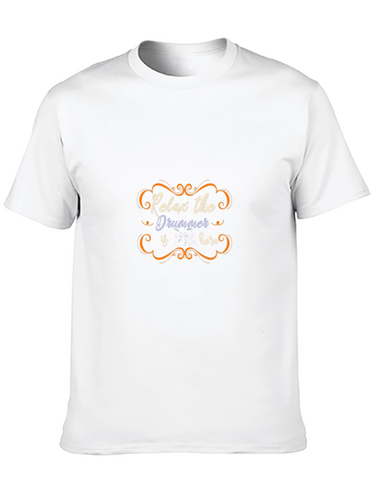 Relax the Drummer Is Here Black T-Shirt