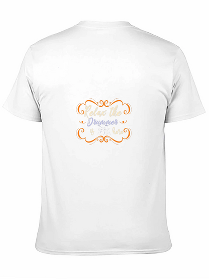 Relax the Drummer Is Here Black T-Shirt
