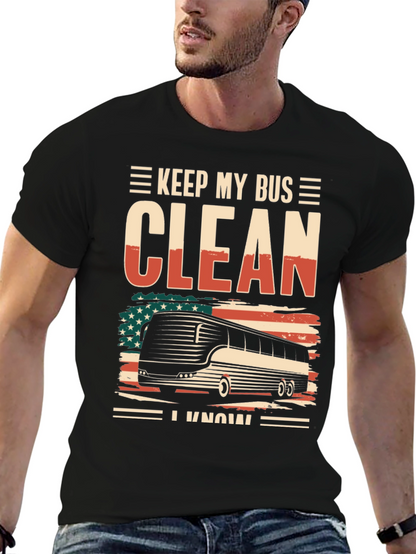 Keep My Bus Clean T-Shirt