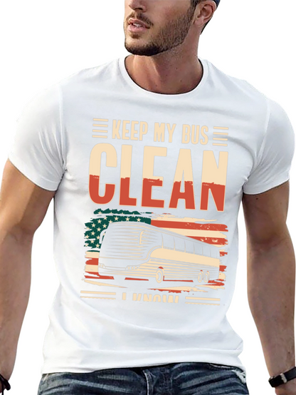 Keep My Bus Clean T-Shirt