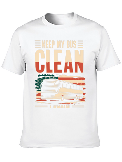 Keep My Bus Clean T-Shirt