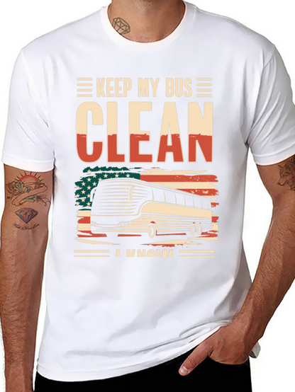 Keep My Bus Clean T-Shirt