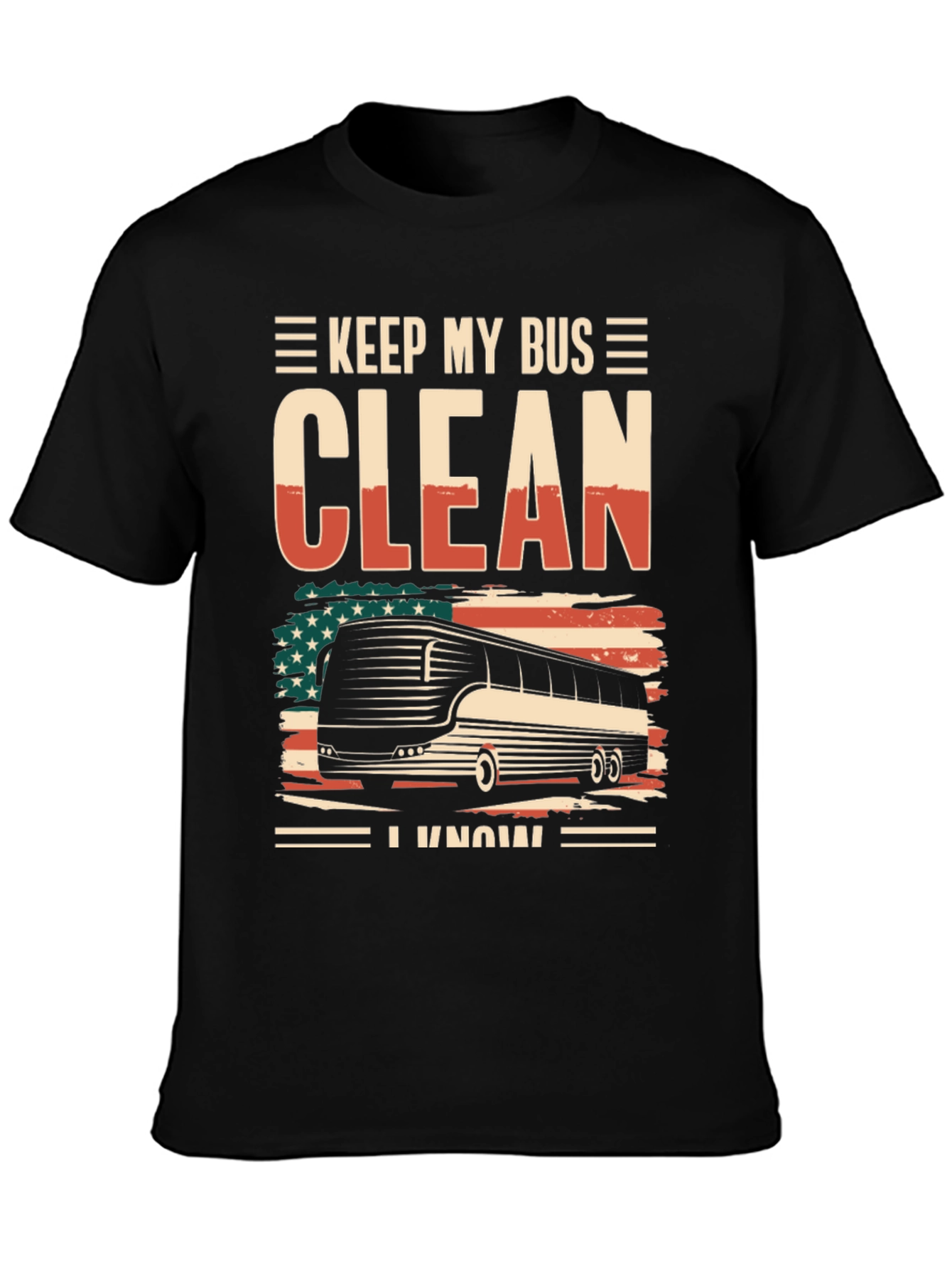Keep My Bus Clean T-Shirt