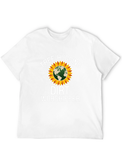 Tree Hugging Dirt Worshipper T-Shirt