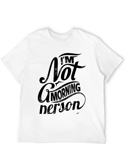 Im Not a Morning Person Graphic T-Shirt