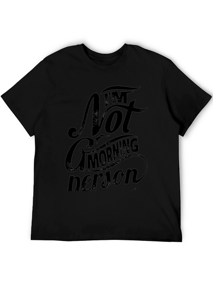 Im Not a Morning Person Graphic T-Shirt