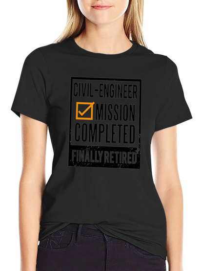Civil Engineer Retirement T-Shirt - Mission Completed