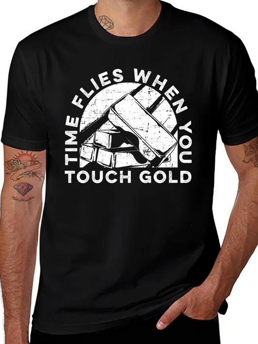 Time Flies When You Touch Gold T-Shirt