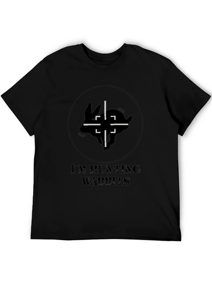 Im Hunting Wabbits T-Shirt