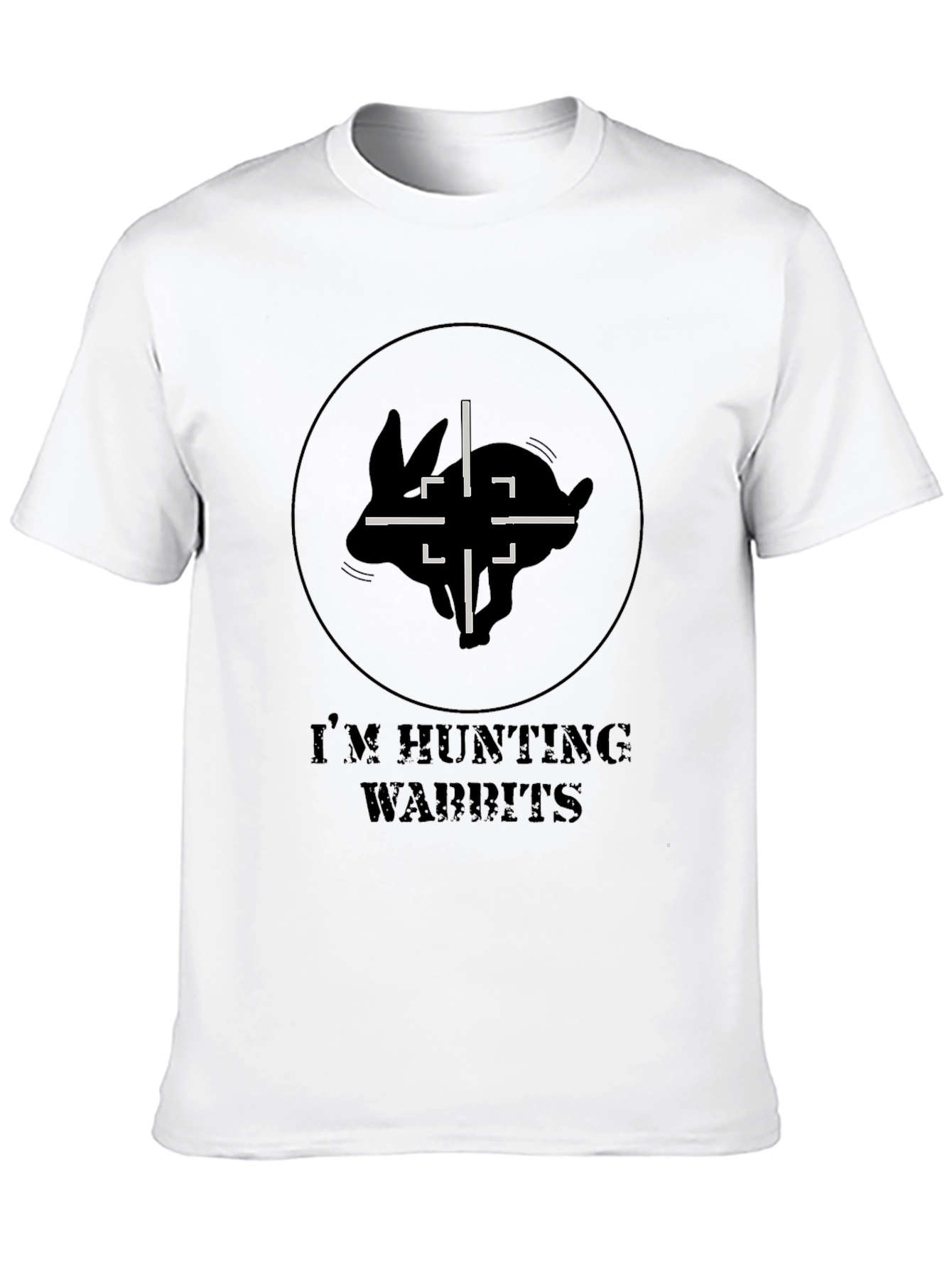 Im Hunting Wabbits T-Shirt