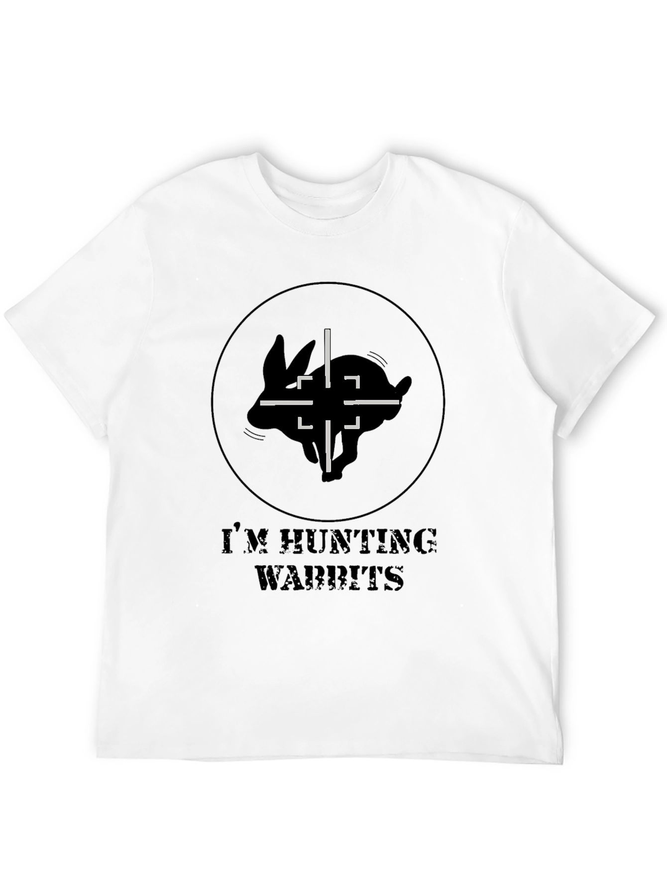 Im Hunting Wabbits T-Shirt